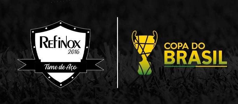 REFINOX ESTá GARANTIDO NA COPA DO BRASIL 2021