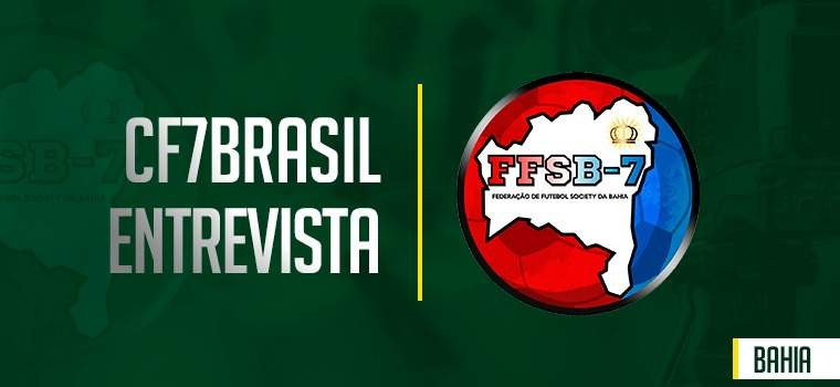 CF7 BRASIL ENTREVISTA | FFSB-7